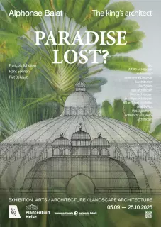 Kruitfabriek Part of the Exhibition "Paradise Lost? Alphonse Balat - The King’s Architect"